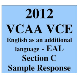 2012 VCAA VCE EAL Section C Sample Response